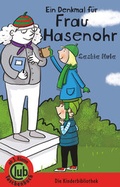 Cover: Ein Denkmal f&uuml;r Frau Hasenohr - Obelisk Verlag ein Imprint der Verlagsanstalt Tyrolia Gesellschaft m. b. H.