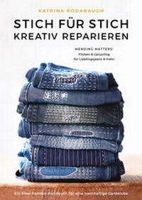 Abbildung von: Stich für Stich kreativ reparieren - Maro