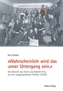 Cover: "Wahrscheinlich wird das unser Untergang sein." - Lukas Verlag für Kunst- und Geistesgeschichte