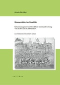 Cover: Hansest&auml;dte im Konflikt - callidus. Verlag wissenschaftlicher Publikationen