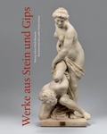 Cover: Werke aus Stein und Gips - Sandstein Kultur