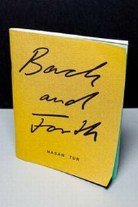 Enlarge image Cover: Nasan Tur. Back and Forth - Revolver Publishing
