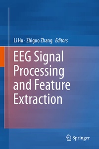 Enlarge image Cover: EEG Signal Processing and Feature Extraction - Springer