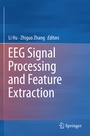 Cover: EEG Signal Processing and Feature Extraction - Springer