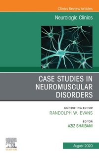 Abbildung von: Case Studies in Neuromuscular Disorders, An Issue of Neurologic Clinics - Elsevier