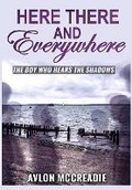 Cover: Here There And Everywhere - RWG Publishing