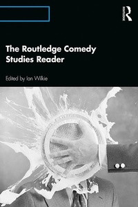 Abbildung von: The Routledge Comedy Studies Reader - Routledge
