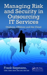 Abbildung von: Managing Risk and Security in Outsourcing IT Services - Auerbach