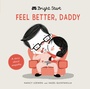 Cover: Feel Better Daddy - words & pictures