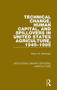 Abbildung von: Technical Change, Human Capital, and Spillovers in United States Agriculture, 1949-1985 - Routledge