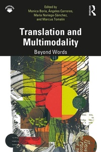 Enlarge image Cover: Translation and Multimodality - Routledge