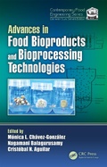 Cover: Advances in Food Bioproducts and Bioprocessing Technologies - CRC Press