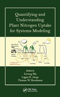 Cover: Quantifying and Understanding Plant Nitrogen Uptake for Systems Modeling - CRC Press