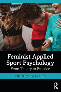 Abbildung von: Feminist Applied Sport Psychology - Routledge