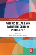 Cover: Wilfrid Sellars and Twentieth-Century Philosophy - Routledge