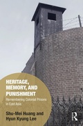 Cover: Heritage, Memory, and Punishment - Routledge