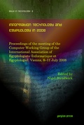 Cover: Information Technology and Egyptology in 2008 - Gorgias Press