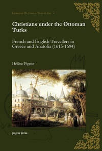 Abbildung von: Christians under the Ottoman Turks - Gorgias Press