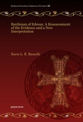 Cover: Bardaisan of Edessa: A Reassessment of the Evidence and a New Interpretation - Gorgias Press