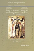 Cover: Jacob of Sarug's Homily on the Partaking of the Holy Mysteries - Gorgias Press