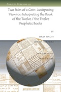 Cover: Two Sides of a Coin: Juxtaposing Views on Interpreting the Book of the Twelve / the Twelve Prophetic Books - Gorgias Press
