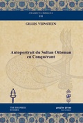 Cover: Autoportrait du Sultan Ottoman en Conqu&eacute;rant - Gorgias Press