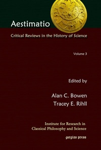 Abbildung von: Aestimatio: Critical Reviews in the History of Science (Volume 3) - Gorgias Press