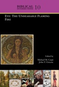 Cover: Eve: The Unbearable Flaming Fire - Gorgias Press