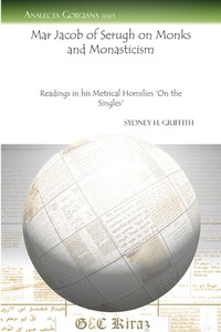 Abbildung von: Mar Jacob of Serugh on Monks and Monasticism - Gorgias Press