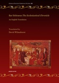 Cover: Bar Hebraeus the Ecclesiastical Chronicle - Gorgias Press