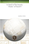 Cover: In Search of the Seventy "Weeks" of Daniel 9 - Gorgias Press