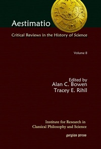 Abbildung von: Aestimatio: Critical Reviews in the History of Science (Volume 8) - Gorgias Press