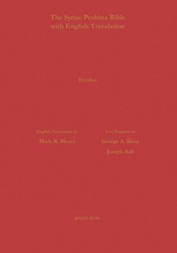Enlarge image Cover: Exodus According to the Syriac Peshitta Version with English Translation - Gorgias Press