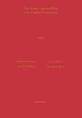 Cover: The Gospel of Luke According to the Syriac Peshitta Version with English Translation - Gorgias Press
