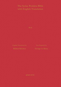 Enlarge image Cover: The Book of Acts According to the Syriac Peshitta Version with English Translation - Gorgias Press