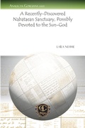 Cover: A Recently-Discovered Nabataean Sanctuary, Possibly Devoted to the Sun-God - Gorgias Press