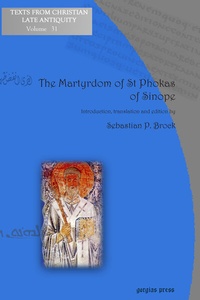 Abbildung von: The Martyrdom of St Phokas of Sinope - Gorgias Press
