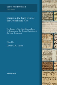 Abbildung von: Studies in the Early Text of the Gospels and Acts - Gorgias Press