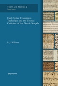 Cover: Early Syriac Translation Technique and the Textual Criticism of the Greek Gospels - Gorgias Press