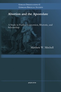 Abbildung von: Abortion and the Apostolate - Gorgias Press