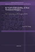 Cover: St. Cyril of Alexandria, A New Testament Exegete - Gorgias Press
