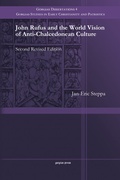 Cover: John Rufus and the World Vision of Anti-Chalcedonean Culture - Gorgias Press