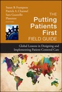 Cover: The Putting Patients First Field Guide - Jossey-Bass