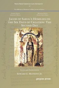 Cover: Jacob of Sarug's Homilies on the Six Days of Creation: The Second Day - Gorgias Press