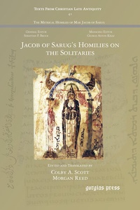 Abbildung von: Jacob of Sarug's Homilies on the Solitaries - Gorgias Press