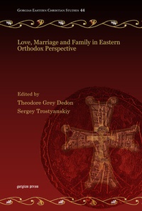 Abbildung von: Love, Marriage and Family in Eastern Orthodox Perspective - Gorgias Press