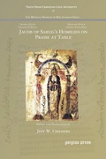 Cover: Jacob of Sarug's Homilies on Praise at Table - Gorgias Press