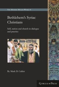 Cover: Bethlehem's Syriac Christians - Gorgias Press