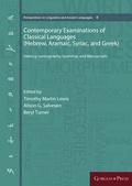 Cover: Contemporary Examinations of Classical Languages (Hebrew, Aramaic, Syriac, and Greek) - Gorgias Press