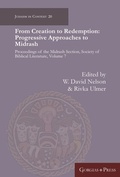 Cover: From Creation to Redemption: Progressive Approaches to Midrash - Gorgias Press